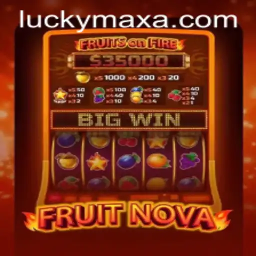 Explore the Thrilling World of FruitNova with LuckyMax.ph