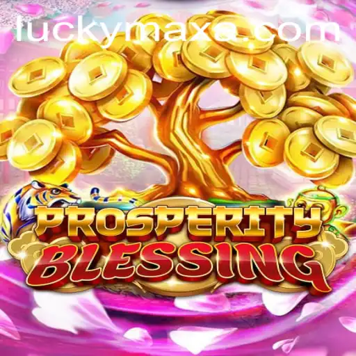 Exploring the Fascinating World of ProsperityBlessing: A Comprehensive Guide